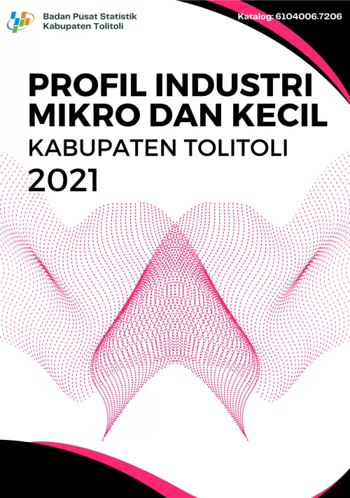 Profil Industri Mikro dan Kecil Kabupaten Tolitoli 2021