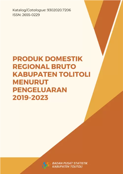 Produk Domestik Regional Bruto Kabupaten Tolitoli Menurut Pengeluaran 2019-2023